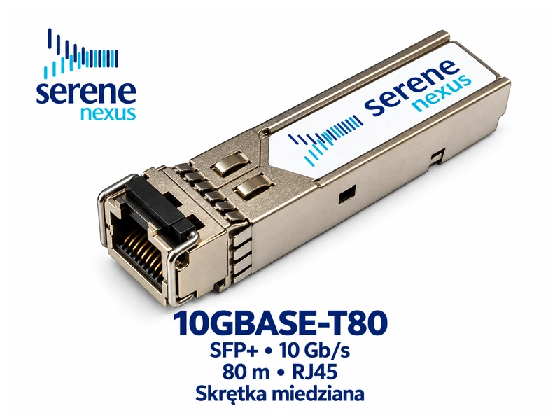 Moduł Serene Nexus 10GBASE-T80, SFP+ 10 Gb/s, RJ45, 80 m