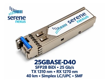 Moduł SFP28 BiDi 25GBASE-D40 TX 1310 / RX 1270 nm 40 km – Serene Nexus