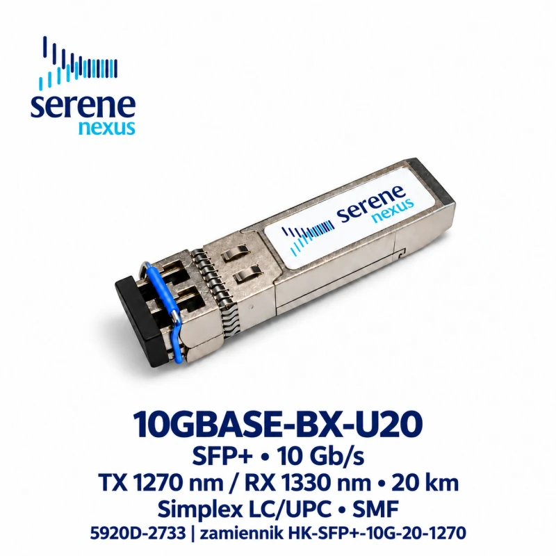 Zamiennik Hikvision HK-SFP+-10G-20-1270 – Serene Nexus 5920D-2733 – 10GBASE-BX-U20, LC simplex