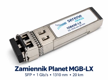 Zamiennik Planet MGB-LX – SFP 1G 20 km Serene Nexus