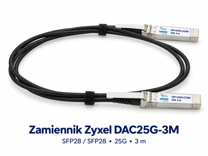 Zamiennik Zyxel DAC25G-3M Serene Nexus SFP-H25G-CU3M, SFP28 25G, 3 m